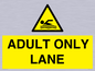 WL10262: ADULT ONLY LANE