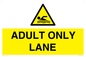 WL10262: ADULT ONLY LANE