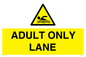 WL10262: ADULT ONLY LANE
