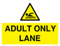 WL10262: ADULT ONLY LANE