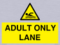 WL10262: ADULT ONLY LANE