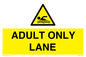 WL10262: ADULT ONLY LANE