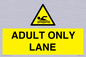 WL10262: ADULT ONLY LANE