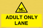 WL10262: ADULT ONLY LANE