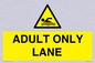 WL10262: ADULT ONLY LANE