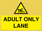 WL10262: ADULT ONLY LANE