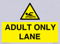 WL10262: ADULT ONLY LANE