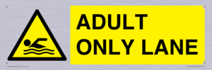 WL10262: ADULT ONLY LANE