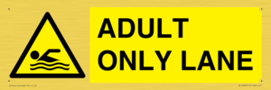 WL10262: ADULT ONLY LANE