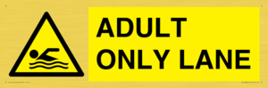 WL10262: ADULT ONLY LANE
