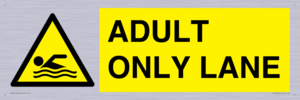 WL10262: ADULT ONLY LANE