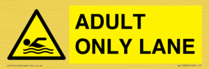 WL10262: ADULT ONLY LANE