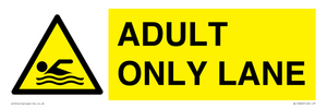 WL10262: ADULT ONLY LANE