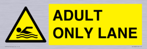 WL10262: ADULT ONLY LANE