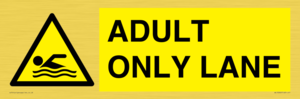 WL10262: ADULT ONLY LANE