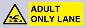 WL10262: ADULT ONLY LANE