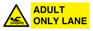 WL10262: ADULT ONLY LANE