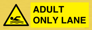 WL10262: ADULT ONLY LANE