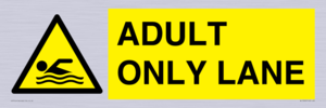 WL10262: ADULT ONLY LANE