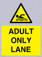 WL10262: ADULT ONLY LANE