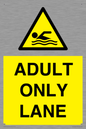 WL10262: ADULT ONLY LANE