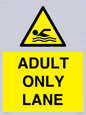 WL10262: ADULT ONLY LANE