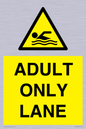 WL10262: ADULT ONLY LANE