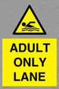 WL10262: ADULT ONLY LANE