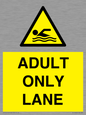 WL10262: ADULT ONLY LANE