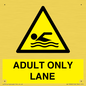 WL10262: ADULT ONLY LANE
