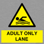 WL10262: ADULT ONLY LANE
