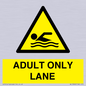 WL10262: ADULT ONLY LANE