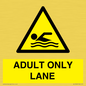 WL10262: ADULT ONLY LANE