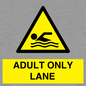 WL10262: ADULT ONLY LANE