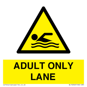 WL10262: ADULT ONLY LANE