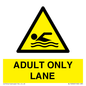 WL10262: ADULT ONLY LANE
