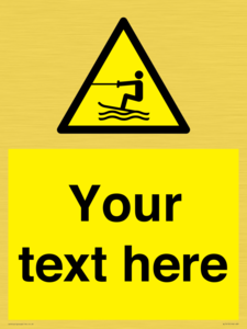 WL7413: Custom Warning towed water activity area