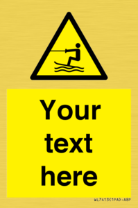 WL7413: Custom Warning towed water activity area