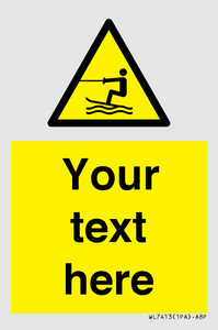 WL7413: Custom Warning towed water activity area