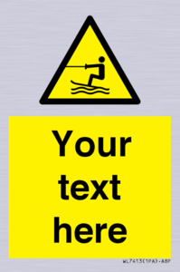 WL7413: Custom Warning towed water activity area
