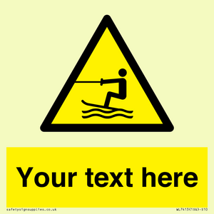 WL7413: Custom Warning towed water activity area