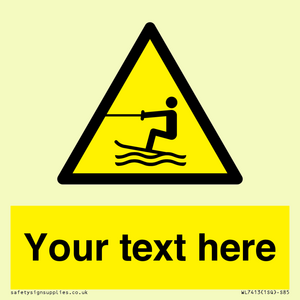 WL7413: Custom Warning towed water activity area