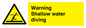 WL7470: Warning shallow water diving