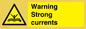 WL7477: Warning Strong currents