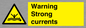 WL7477: Warning Strong currents