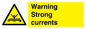 WL7477: Warning Strong currents