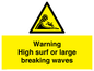 WL7484: Warning High surf or large breaking waves