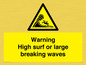 WL7484: Warning High surf or large breaking waves