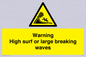 WL7484: Warning High surf or large breaking waves