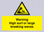 WL7484: Warning High surf or large breaking waves